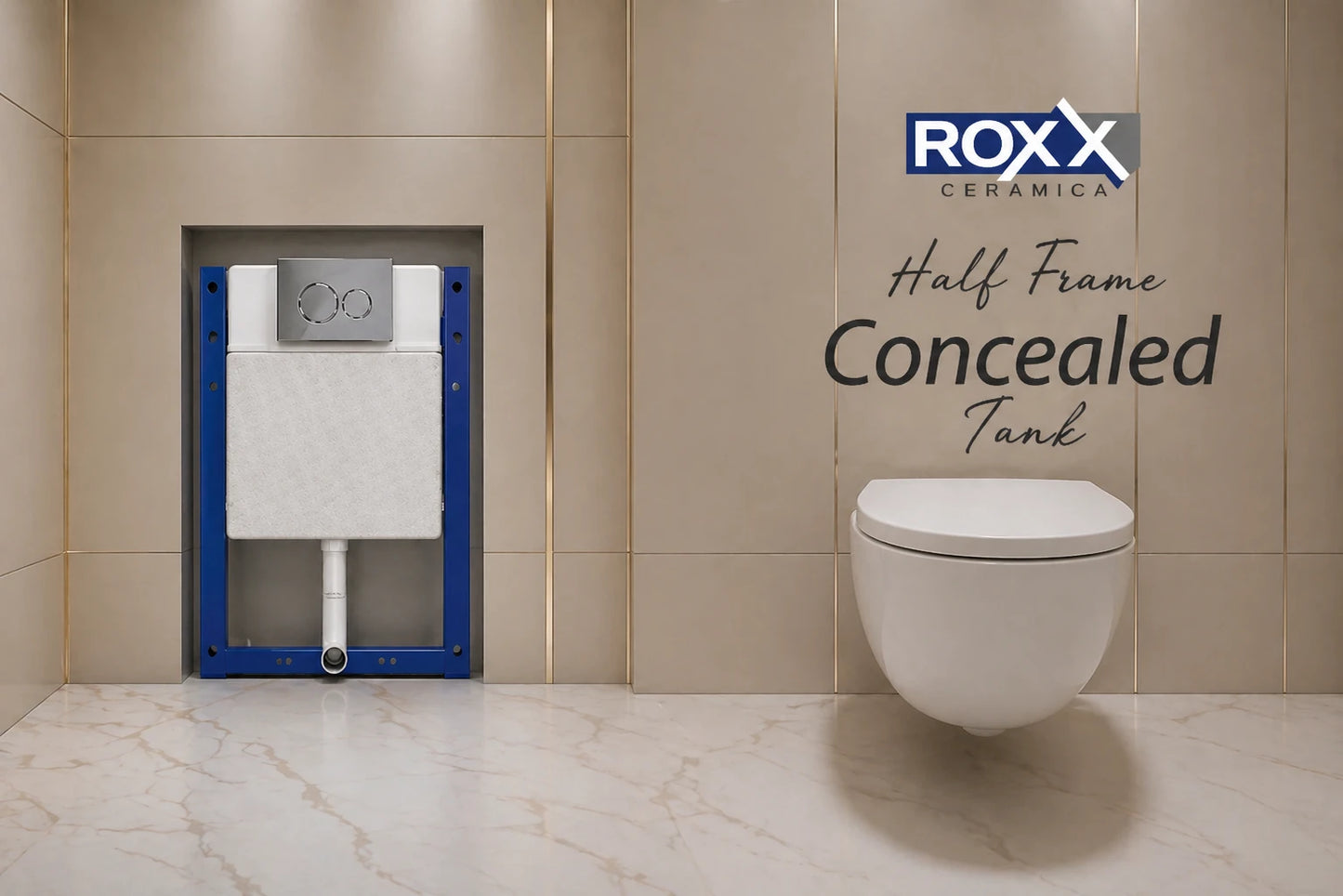 Roxx Half Frame Concealed Tank with Complete Fitting – Pneumatic Flush System